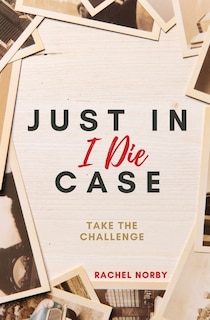 Front cover_Just in Case I Die