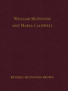 Couverture_William McIntosh and Maria Caldwell McIntosh