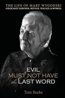 Front cover_Evil Must Not Have the Last Word