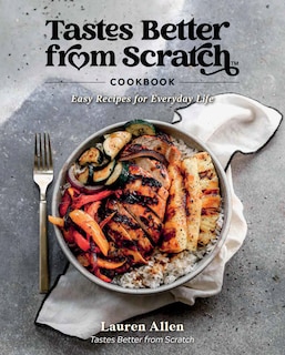 Couverture_Tastes Better From Scratch Cookbook