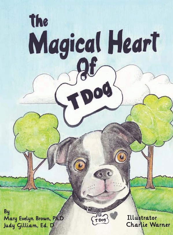 Front cover_The Magical Heart of T Dog