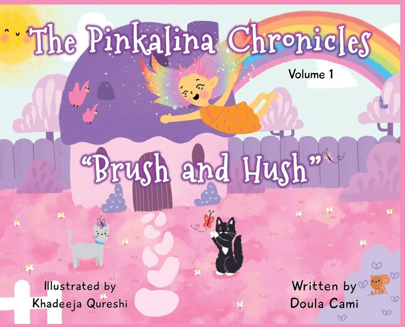 Front cover_The Pinkalina Chronicles - Volume 1 Brush & Hush