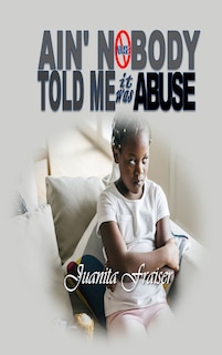 Couverture_Ain' Nobody Told Me It Was Abuse