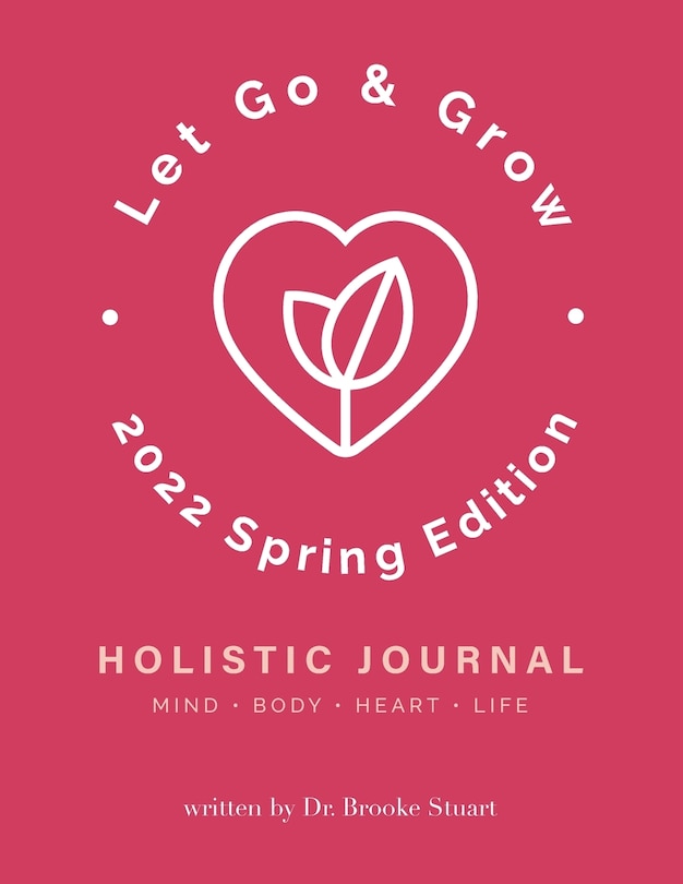 Front cover_Let Go & Grow Holistic Journal [2022 Spring Edition]