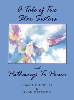 Front cover_A Tale of Two Star Sisters and Pathways To Peace