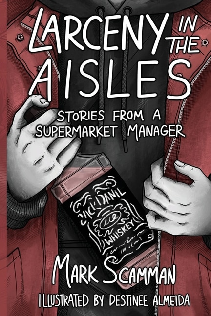 Front cover_Larceny in the Aisles