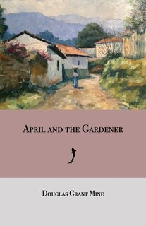 Couverture_April and the Gardener
