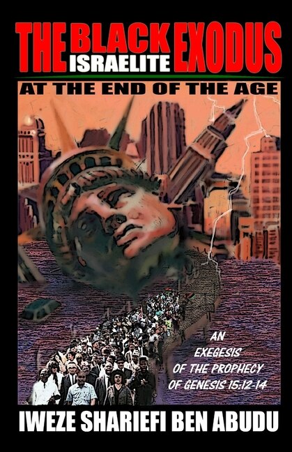 Front cover_The Black Israelite Exodus at the End of the Age