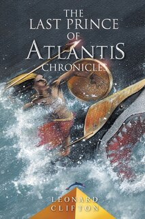 Front cover_The Last Prince of Atlantis Chronicles Book I
