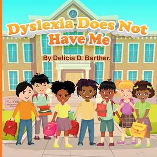 Front cover_Dyslexia Does Not Have Me