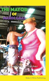Couverture_The Mayor of Mardi Gras
