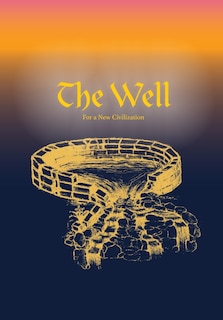Front cover_The Well for A New Civilization