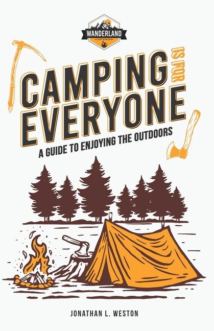 Couverture_Camping is for Everyone - A Guide to Enjoying the Outdoors