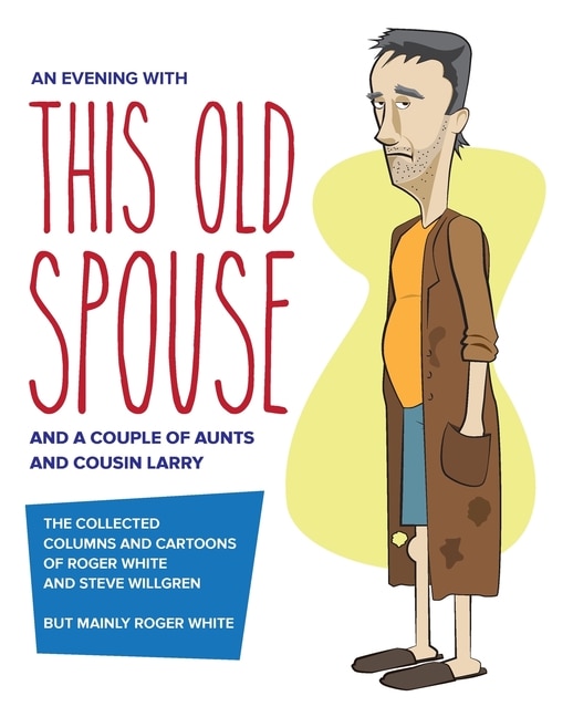 Front cover_An Evening with This Old Spouse