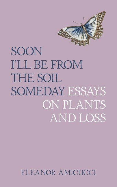 Front cover_Soon I'll Be from the Soil Someday