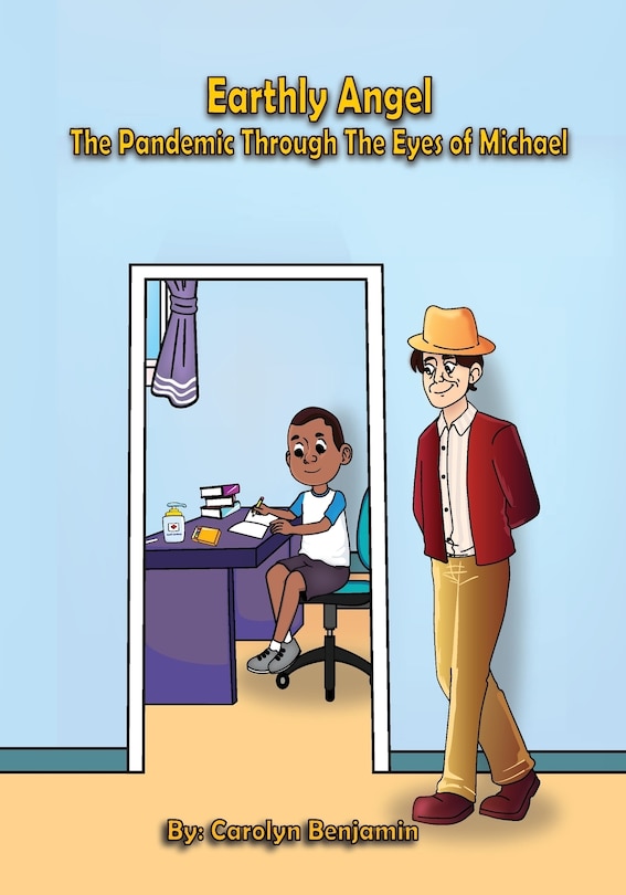 Front cover_Earthly Angel the Pandemic Through the Eyes of Michael