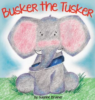 Front cover_Busker the Tusker