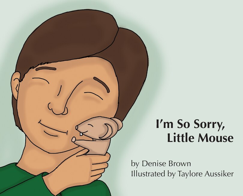 Front cover_I'm So Sorry, Little Mouse