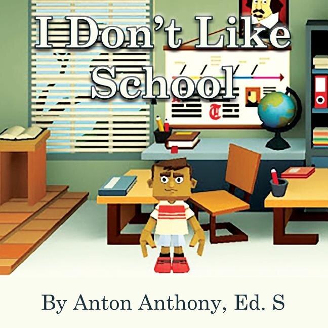 Front cover_I Don't Like School
