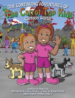 Continuing Adventures of the Carrot Top Kids: Cartoon World!