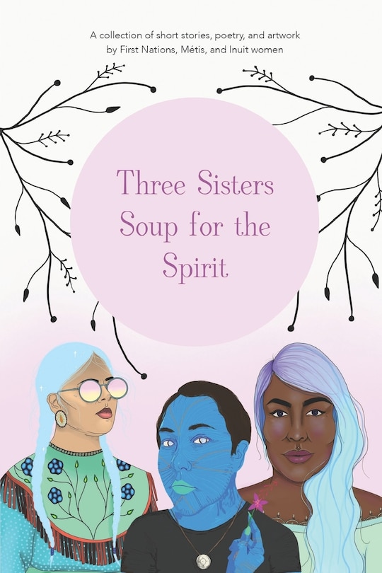 Couverture_Three Sisters Soup for the Spirit