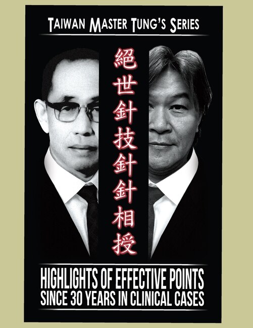 Master Tung Acupuncture Book: Acupuncture Book image number 0