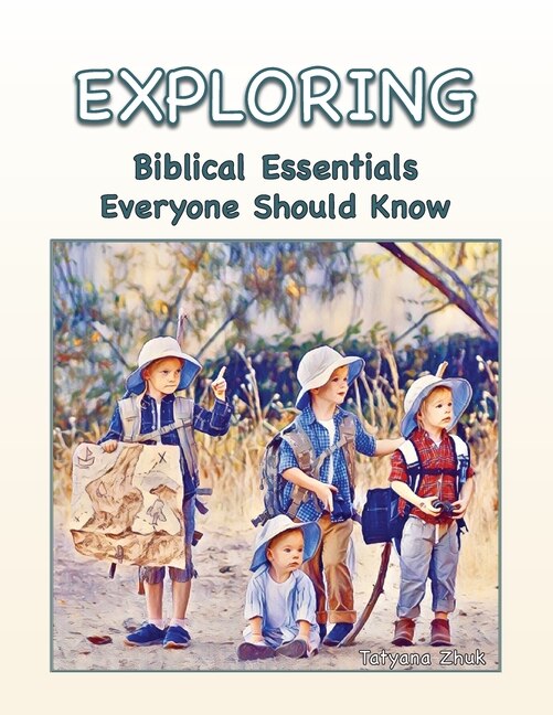 Couverture_Exploring Biblical Essentials Everyone Should Know