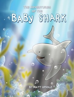 Front cover_The Adventures Of The Baby Shark