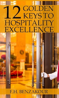 Couverture_12 Golden Keys to Hospitality Excellence