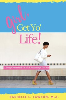 Front cover_Girl, Get Yo' Life!