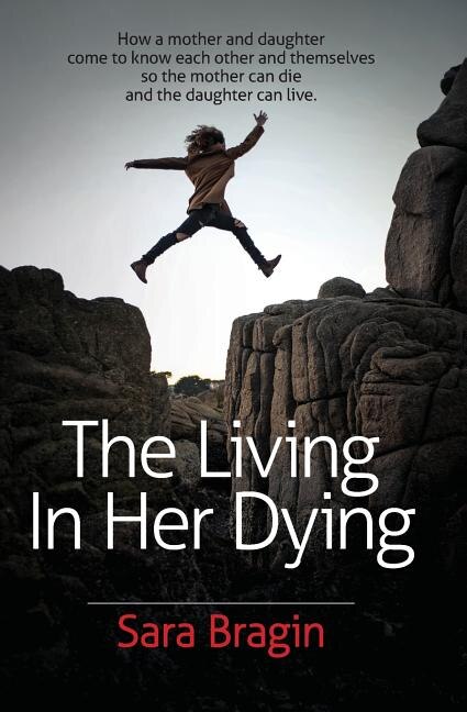 Front cover_The Living In Her Dying