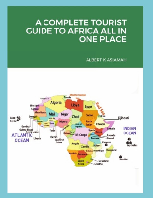 Front cover_A Complete Tourist Guide to Africa All in One