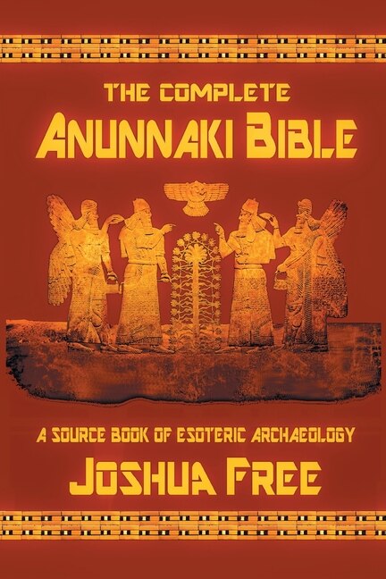 Front cover_The Complete Anunnaki Bible