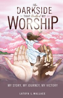 Front cover_The Darkside That Birthed My Worship