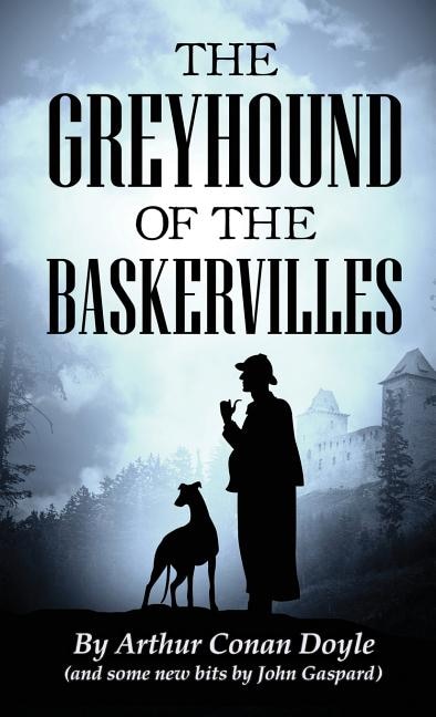 Front cover_The Greyhound of the Baskervilles