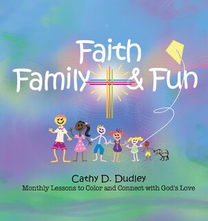 Front cover_Faith, Family, & Fun