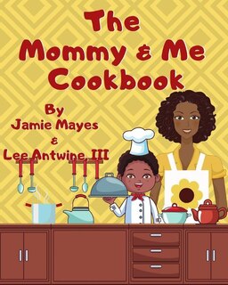 Front cover_The Mommy & Me Cookbook