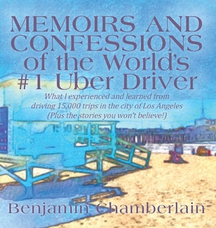 Couverture_Memoirs and Confessions of the World's #1 Uber Driver