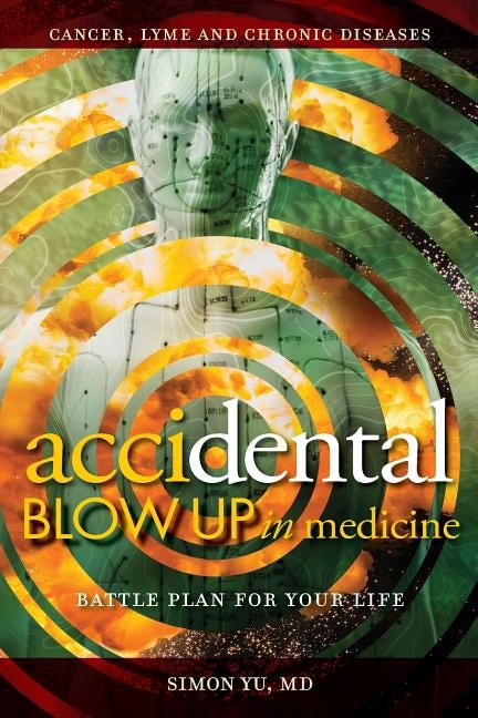 Front cover_Accidental Blow Up In Medicine