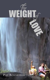 Front cover_The Weight of Love