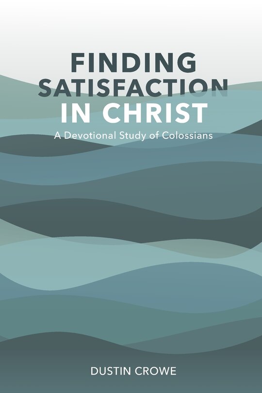 Front cover_Finding Satisfaction in Christ