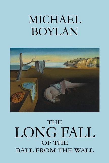 Couverture_The Long Fall of the Ball from the Wall