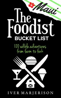 Front cover_The Maui Foodist Bucket List (2023 Edition)