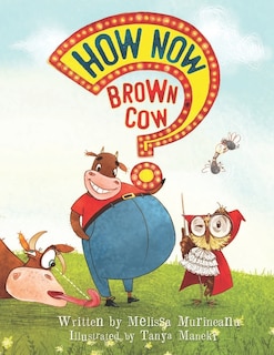 Couverture_How Now Brown Cow