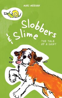 Front cover_Slobbers and Slime