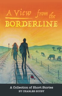 Front cover_A View From The Borderline