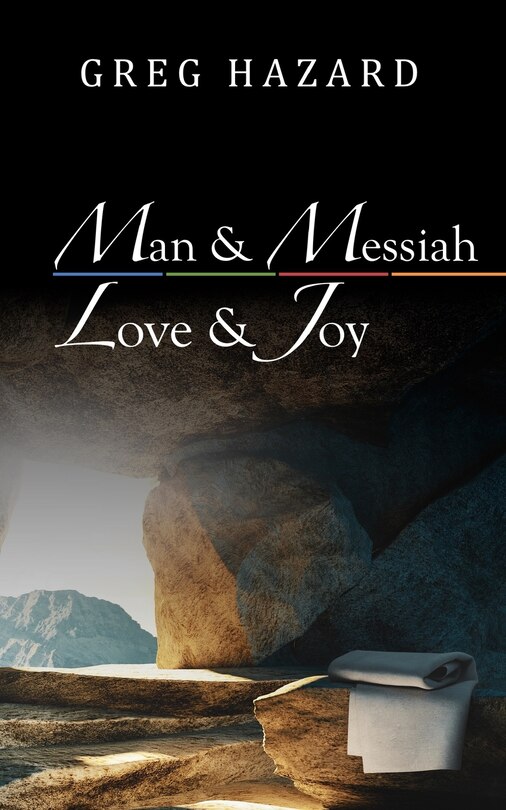 Front cover_Man And Messiah, Love And Joy
