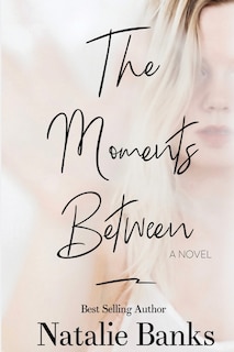 Front cover_The Moments Between