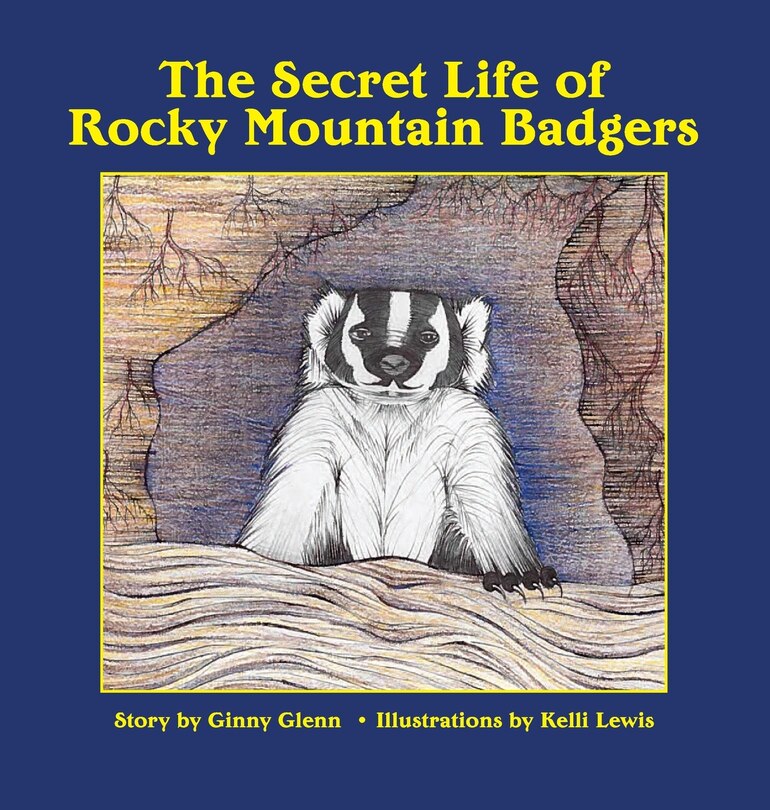 Front cover_The Secret Life of Rocky Mountain Badgers