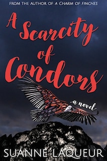 Front cover_A Scarcity of Condors